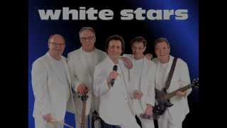 White Stars - Wenn du heute Abend traurig bist chords