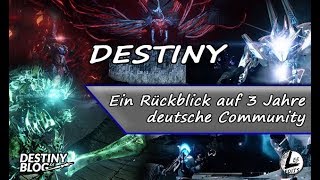 Destiny 1 - Ein Rückblick auf 3 Jahre deutsche Community