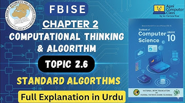 FBISE Class 10 Computer Science Chapter 2 – Topic 2.6 Standard Algorithms