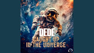 Download Lagu Caught Up In The Universe Download Lagu Caught Up In The Universe