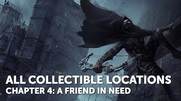 Thief – All Collectible Locations – Chapter 4: A Friend in Need (What