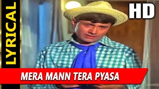 Mera Mann Tera Pyasa With Lyrics | गैम्बलर | मोहम्मद रफ़ी | Dev Anand