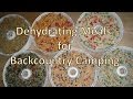 Dehydrating Meals for Backcountry Camping