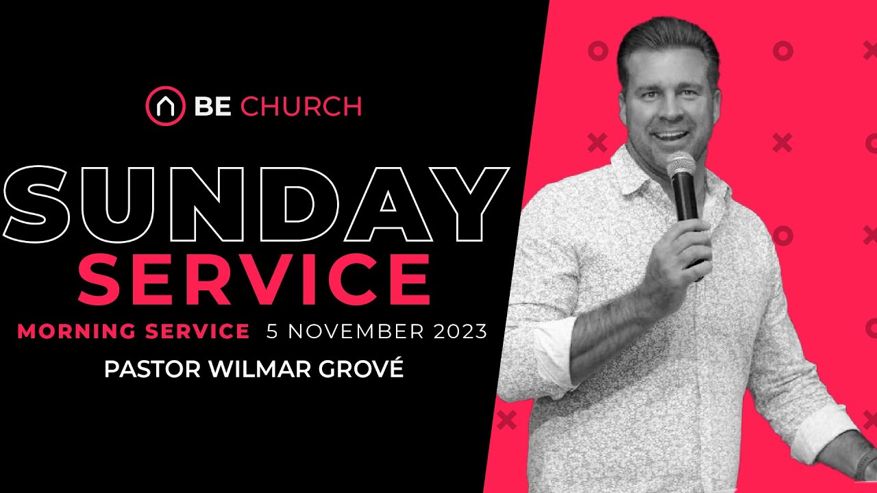 Sunday Morning Service - 5 November 2023