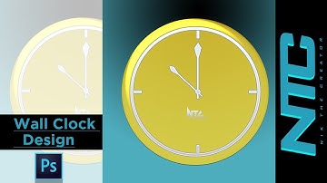 How to Create a Wall Clock On Adobe Photoshop || Photoshop Tutorial || NTC || 2K19 ||