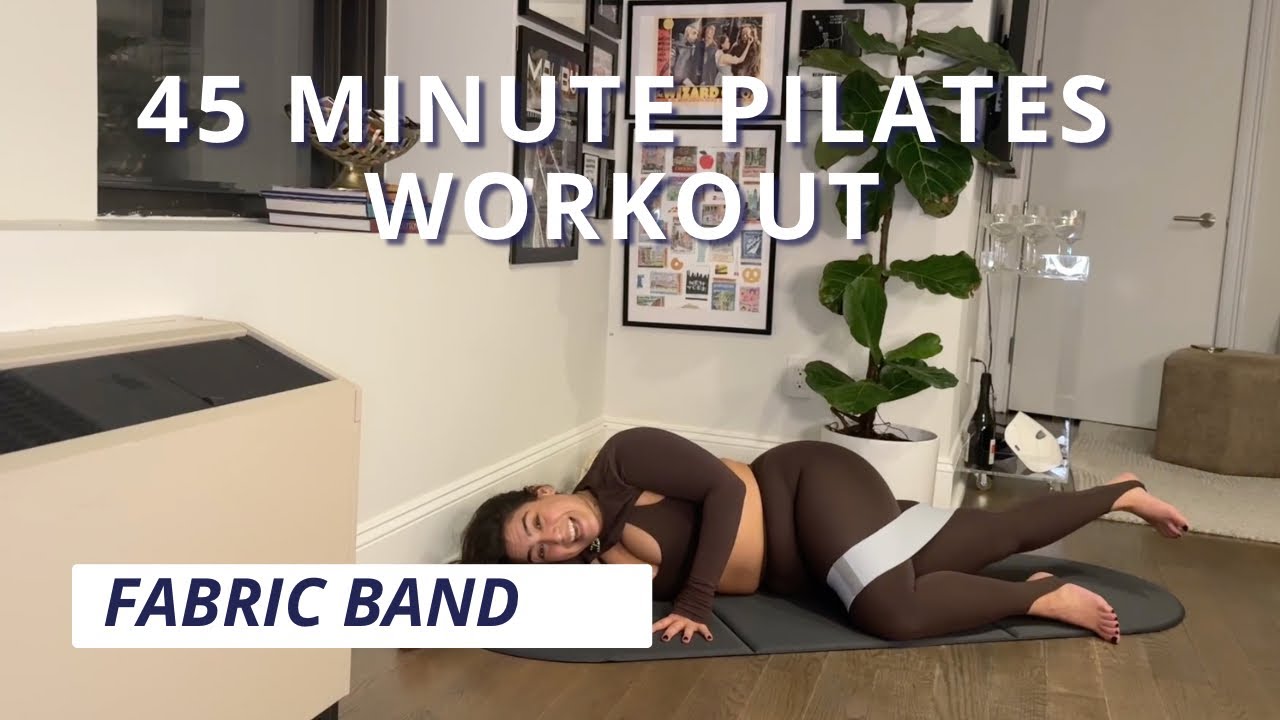 45 Minute Pilates Inspired Workout | Fabric Resistance Band