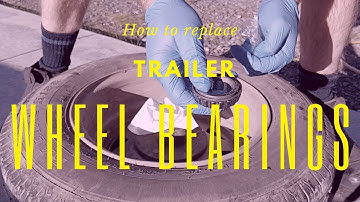 How to replace trailer wheel bearings (professional mechanic)