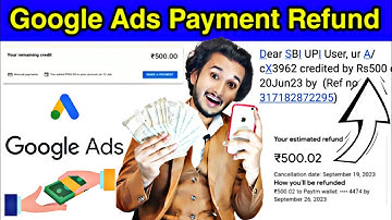 How To Get Refund From Google Ads | Google Ads Payment Refund💸