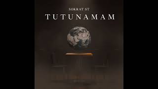 Sokrat St - Tutunamam (Official Audio)