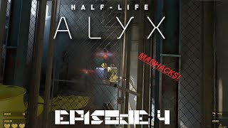Half-Life:Alyx episode 4: MANHACKS!
