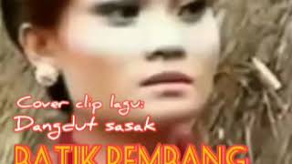 Dangdut sasak ~ Batik Rembang ~