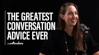 The Greatest Conversation Advice I Ever Received (with @Vanessa Van Edwards)