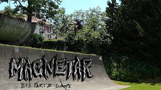 Magnetar BTS: Europe