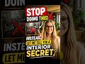 Stop doing this! Instead, let me tell you a interior secret.! #interiordesigntips #interiormistakes