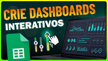 Guia Definitivo para Criar DASHBOARDS INTERATIVOS no Google Sheets
