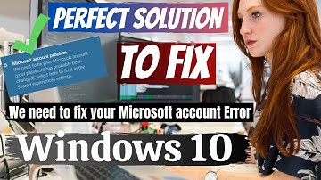How to Fix : We need to fix your Microsoft account Error { PERFECT SOLUTION } | eTechniz.com 👍