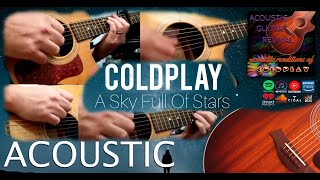 Acoustic Guitar Revival - A Sky Full Of Stars (Acoustic) - Coldplay