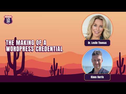 The Making of a WordPress Certification | Klaus Harris & Dr. Leslie Thomas