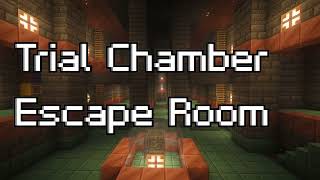 Minecraft Map 894 ( Trial Chamber Escape Room )