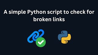 A simple Python script to check for broken links