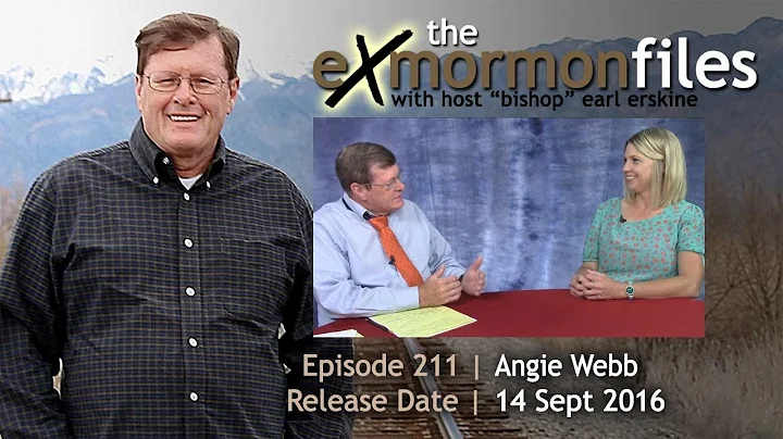Ex Mormon Files - 211 - Angie Webb