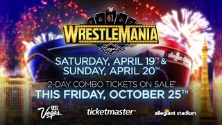 WrestleMania 2-Day Combo Tickets On-Sale this Friday