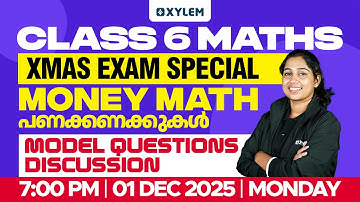 Class 6 Mathematics | Money Math - പണക്കണക്കുകൾ | Xmas Exam Special Model Questions Discussion
