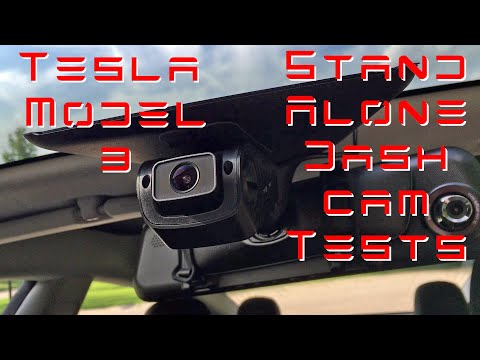 Tesla Model 3 - Standalone Dashcam Tests
