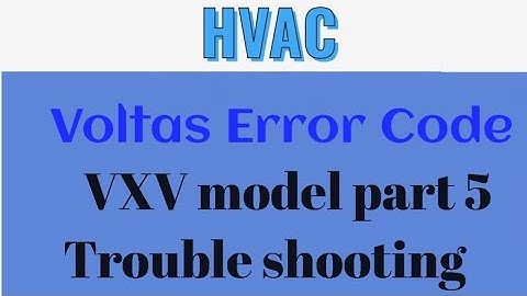 voltas VRF VXV model  5 Troubleshooting error codes  #ac #error #VRF #VRV #voltas #hvac #viral