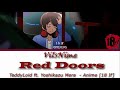 18 If Opening " Red Doors " [ Kanji, Romaji, English Lyrics ]