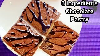 3 Ingredient Chocolate Pastry In Lock-Down | Eggless Chocolate Pastry  | चोकलेट पेस्ट्री बनाए घर पर