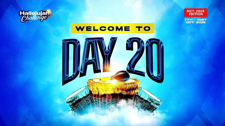 HALLELUJAH CHALLENGE || OCT 2025 || DAY 20