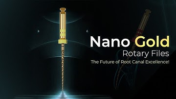 Root Canal Preparation with Rotary Files | ROTARY ENDODONTICS | Nano Gold Rotary Files | Dentalkart