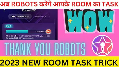 अब आपके Room का Task Robots करेंगे | Starmaker new room task trick 2023 | starmaker new trick 2023