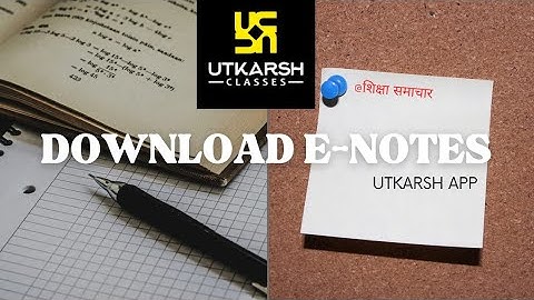 How to download E-notes in Utkarsh App and take print out.