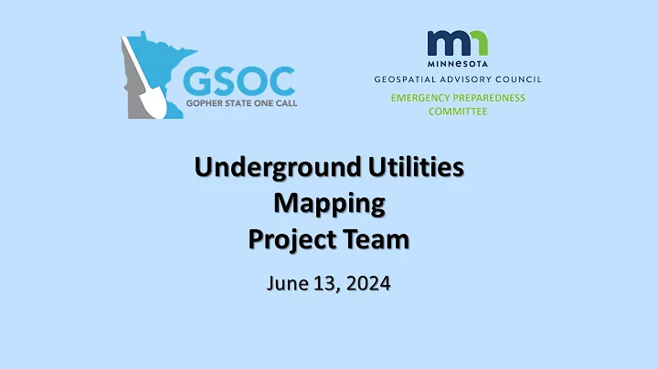 2024 0613 Minnesota Underground Utilities Mapping Project Team (UUMPT) meeting of June  13, 2024