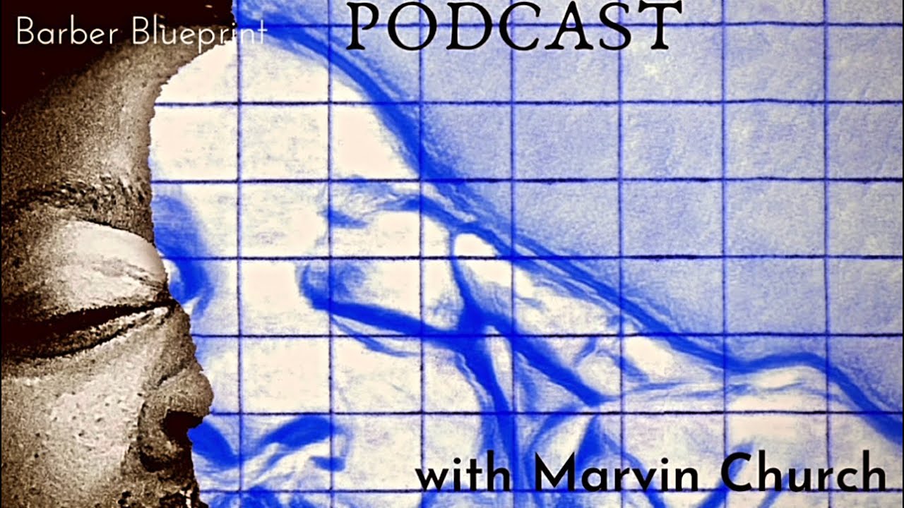 Barber Blueprint Podcast