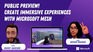 Creating immersive experiences with Microsoft Mesh