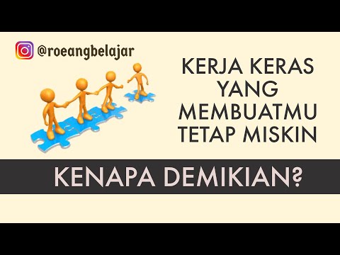 Video: Mengapa kerja keras merupakan kekuatan?