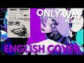 【Arcetsu】 Only Way / 9Lana 「English Cover」