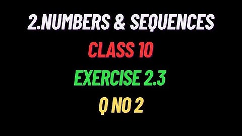 Exercise 2.3 2nd Sum Class 10th Maths