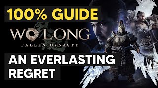 An Everlasting Regret: ALL Collectible Locations (100% Guide) - Wo Long: Battle of Zhongyuan