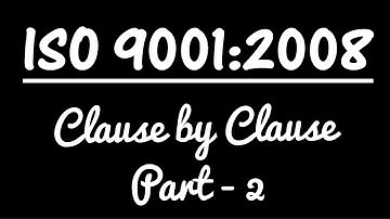 ISO 9001:2008 Part 2 of 2