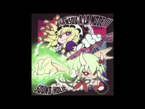 【東方】サイケデリック鬼桜同盟「SOUND HOLIC」
