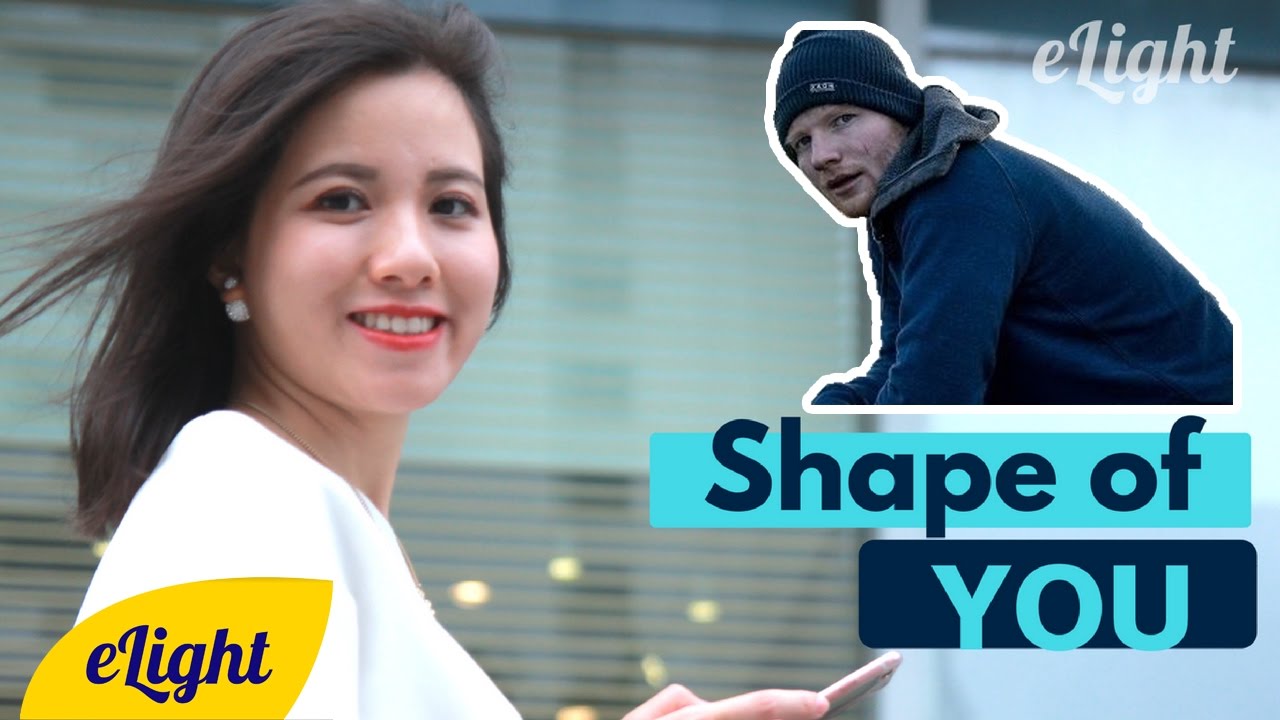 Học tiếng Anh qua bài hát SHAPE OF YOU - Ed Sheeran