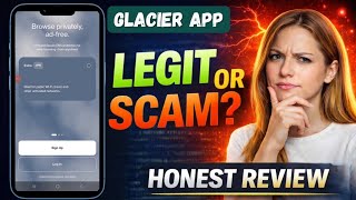 مراجعة تطبيق Glacier: هل Glacier موثوق | عملية احتيال أم يستحق التجربة؟ screenshot 2