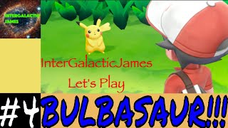 THE BULBASAUR HUNT | Pokemon Let's Go Pikachu Let's Play Part #4