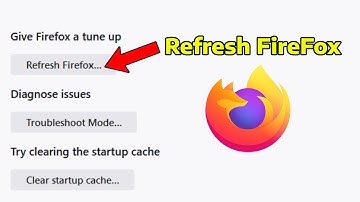 How To Reset Firefox to Default Settings (Refresh/Restore Firefox)