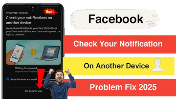 Check Your Notification On Another Device facebook Two Factor authentication Problem Solve 2025