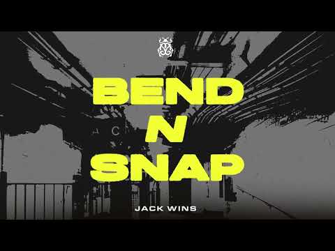 Jack Wins - Bend N Snap mp3 letöltés